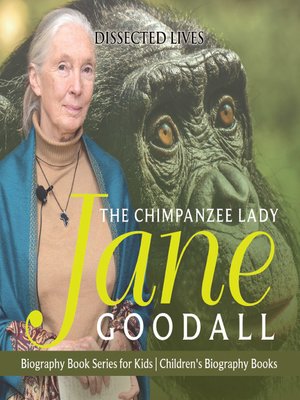 cover image of The Chimpanzee Lady: Jane Goodall